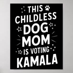 Poster Dona do Cachorro Votando Kamala Harris Mãe de Cach
