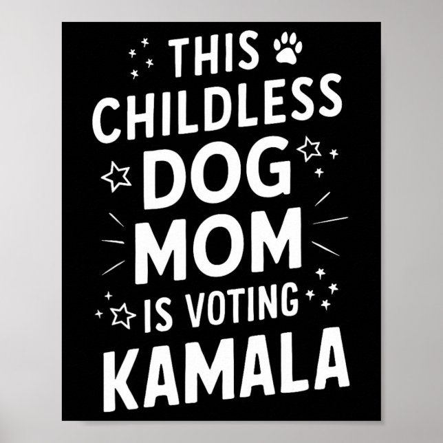 Poster Dona do Cachorro Votando Kamala Harris Mãe de Cach (Frente)