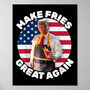 Poster Donald Trump 2024 Batata Frita - Faça Batatas Frit