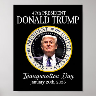 Poster Donald Trump 47.º Presidente Inauguração 2025 Sup