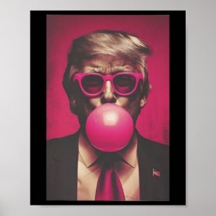Poster Donald Trump Bubble Gum 2024