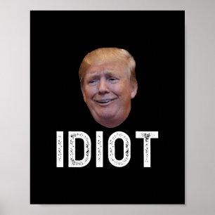 Poster Donald Trump É Um Idiota