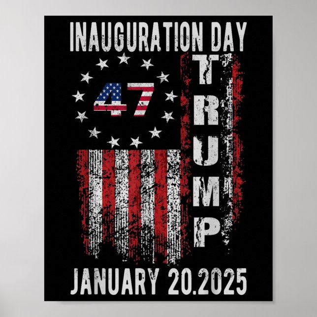 Poster Donald Trump Inauguration Day 2025 47 Th Trump 202 (Frente)