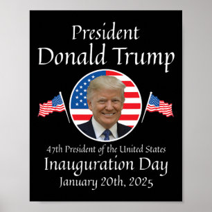 Poster Donald Trump Inauguration Day 2025 47th U.A. Presi
