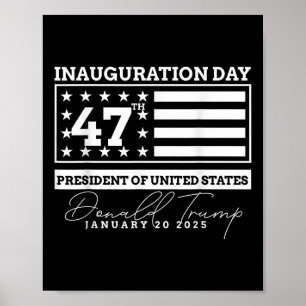 Poster Donald Trump Inauguration Day 2025 Men Woman Kids