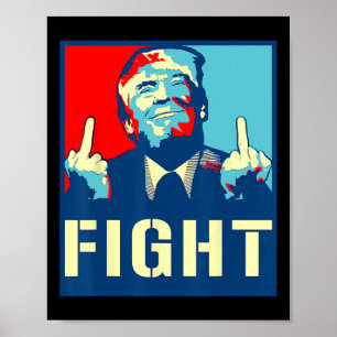 Poster Donald Trump Luta Apoiador Republicano Trump Luta