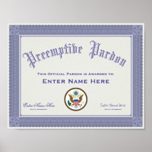 Poster Donald Trump Preemptive Pardon Certification Funny