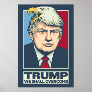 Póster Donald Trump que nós devemos Overcomb
