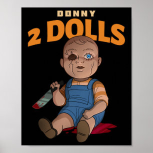 Poster Donny 2 Dolls Boneca Cruel Anti-trump (halloween) 