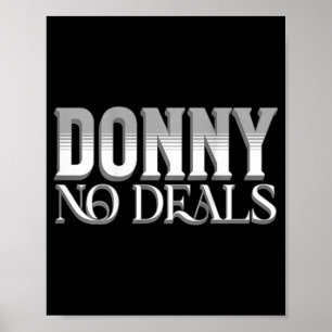 Poster Donny Não Nega Arte Do Pun Nenhum Acordo De Comérc