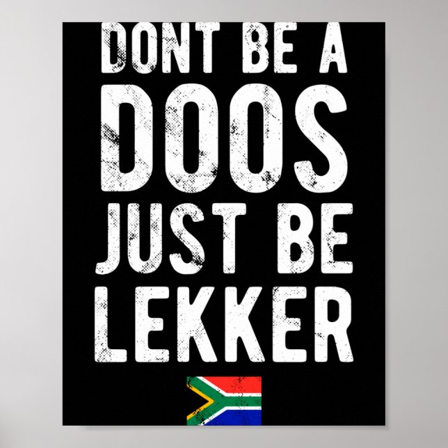 Poster Dont Be A Doos Just Be Lekker  (Frente)