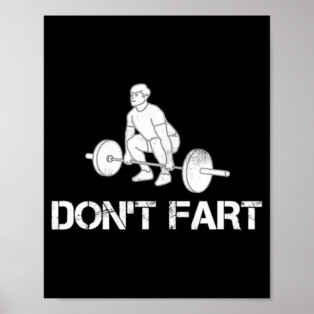 Poster Dont Fart Funny Weight Lifting Gym Workout Fitnes  (Frente)