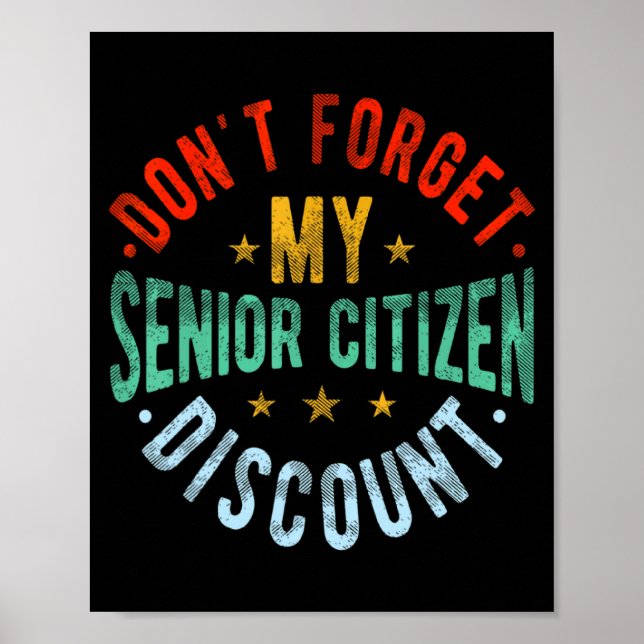 Poster Dont Forget My Senior Old People Grand  (Frente)