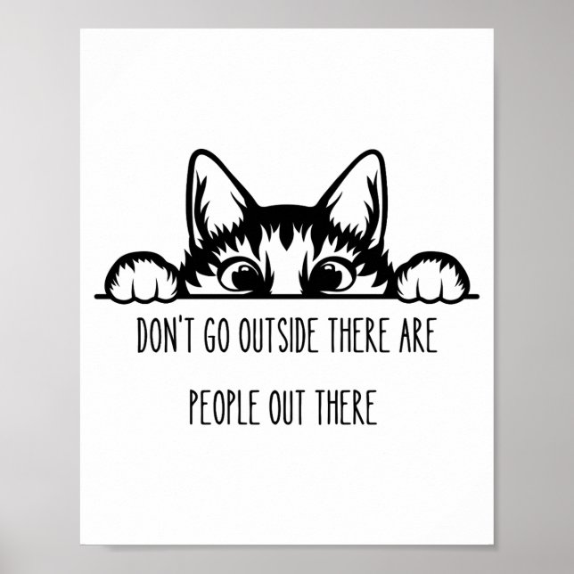 Poster Dont Go Outside There Are People Out There _1  (Frente)