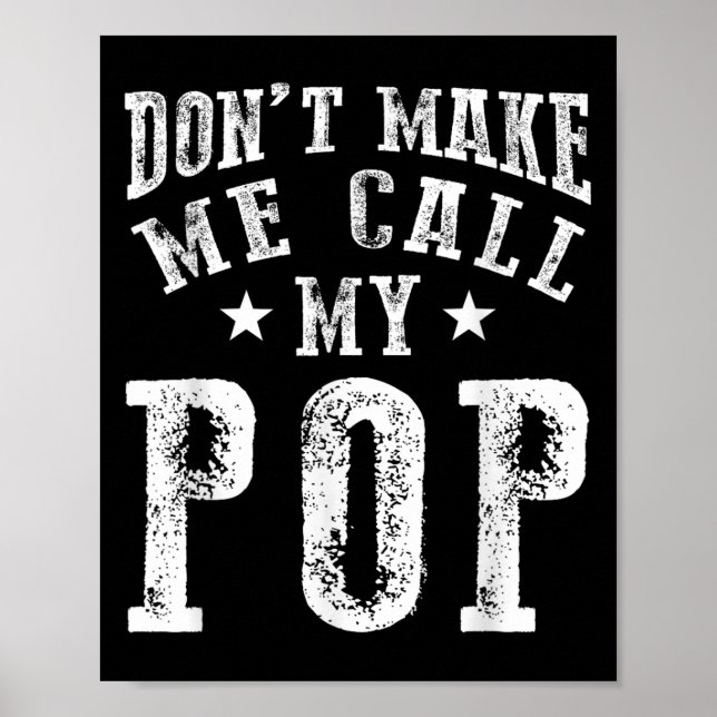 Poster Don't Make Me Call My P Grandpa Granhild Quote  (Frente)