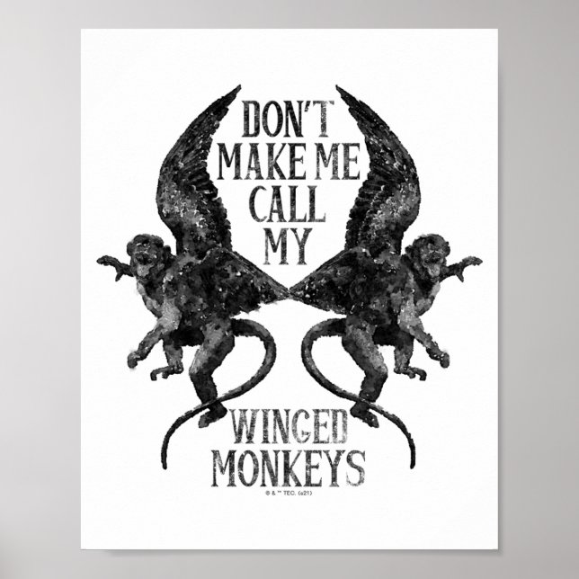 Poster Dont Make Me Call My Winged Monkeys  (Frente)