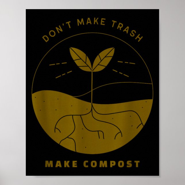 Poster Don't Make Trash Make Comst  (Frente)