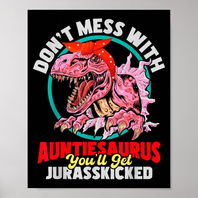 Poster Don't Mess With Auntiesaurus - Aunty Auntie Gender (Frente)