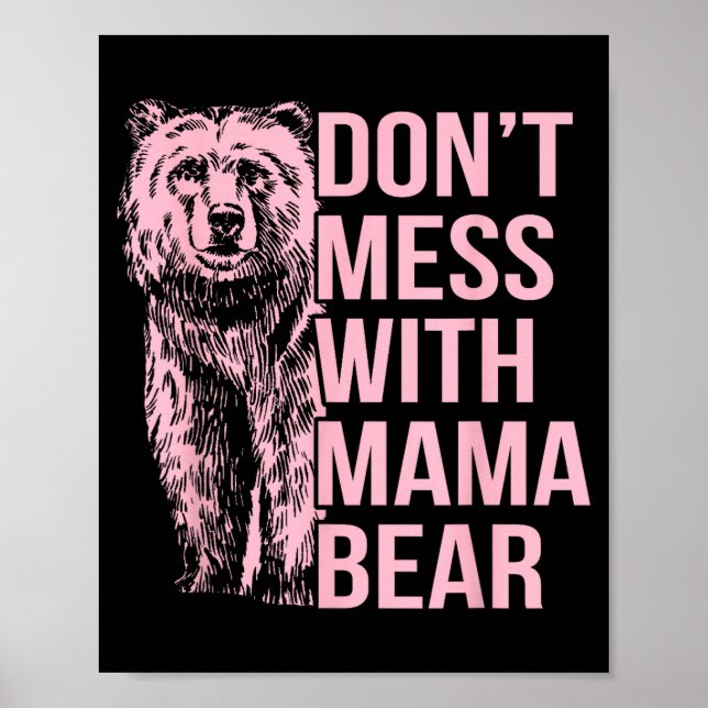 Poster Don't Mess With Mama Bear  (Frente)