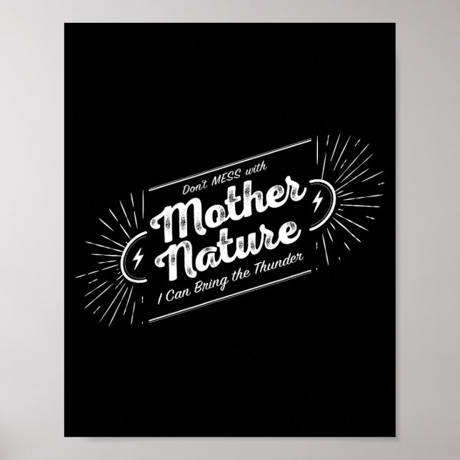 Poster Don't Mess With Mother Nature  (Frente)