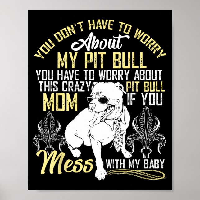 Poster Don't Mess With My Tbull Baby , Tbull Mom Shirt  (Frente)