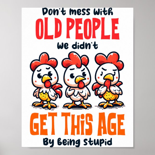 Poster Dont Mess With Old People  (Frente)