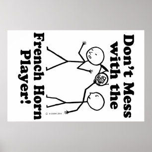 Poster Don't Mess With The French Horn Player