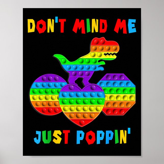 Poster Don't Mind Me Just Pn' Funny T-rex Fidget Sensory  (Frente)
