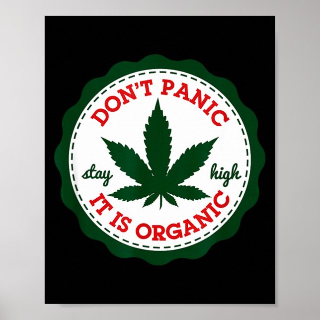 Poster Don't Panic - It Is Organic _ Stay High  (Frente)