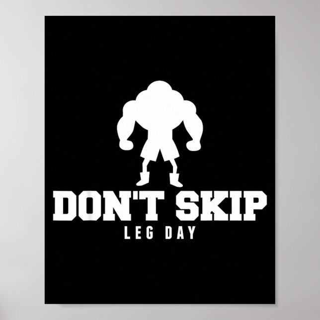 Poster Don't Skip Leg Day Funny Fitness Apparel For Weigh (Frente)