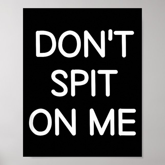 Poster Don't St On Me, Funny, Jokes, Sarcastic Sayings  (Frente)
