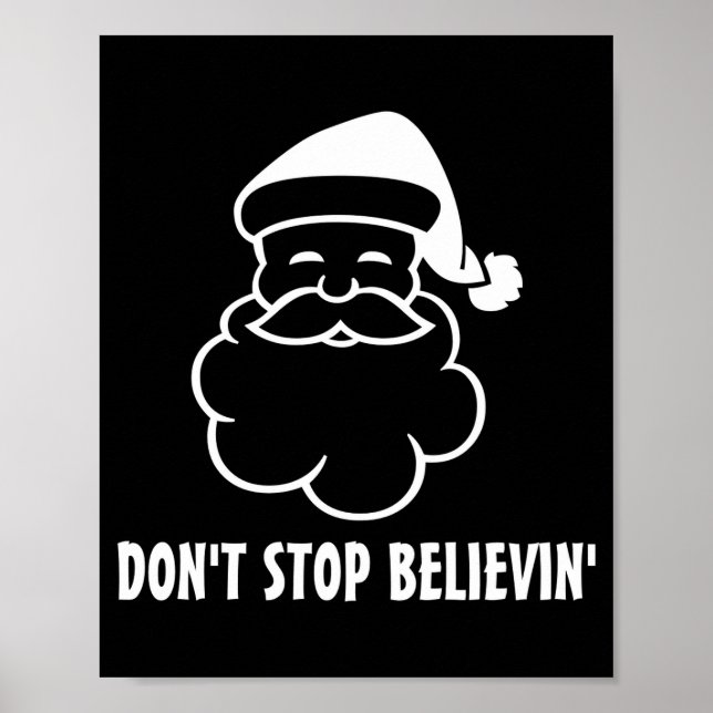 Poster Dont Stop Believin Funny Santa Claus  (Frente)