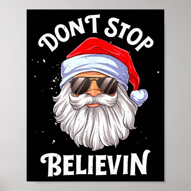 Poster Dont Stop Believin Santa Funny Christmas Boys Kid  (Frente)