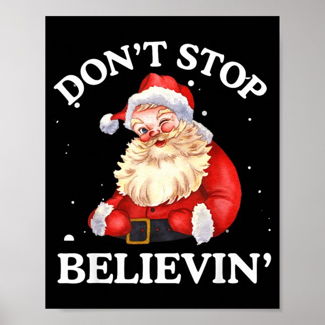 Poster Don't Stop Believing Santa Funny Santa Claus Face  (Frente)