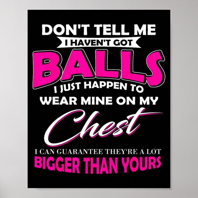 Poster Don't Tell Me I Haven't Got I Just Happen To Wear  (Frente)