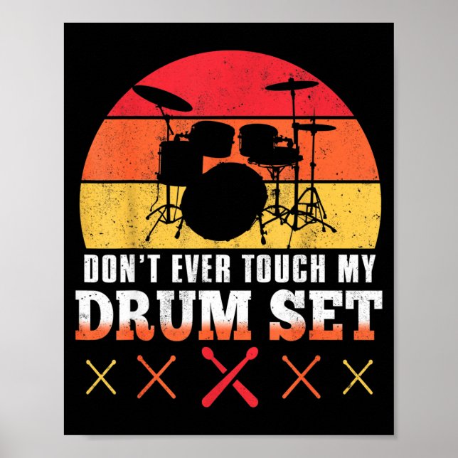 Poster Dont Touch My Drums Shirt Funny Drumming Drummer  (Frente)