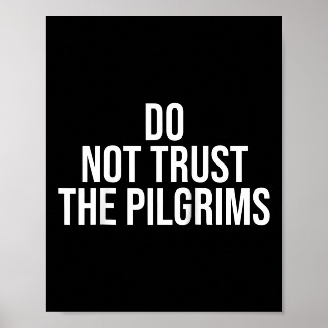 Poster Don't Trust The Lgrims - Thanksgiving Native Ameri (Frente)