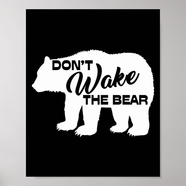 Poster Don't Wake The Bear Funny Bear Silhouette Graphic  (Frente)