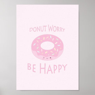 Poster Donut Worry Be Happy Cute Pink Doughnut Food Humor
