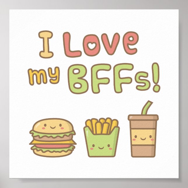 Poster Doodle de Comida Rápida Kawaii Eu Amo Meus BFFs (Frente)