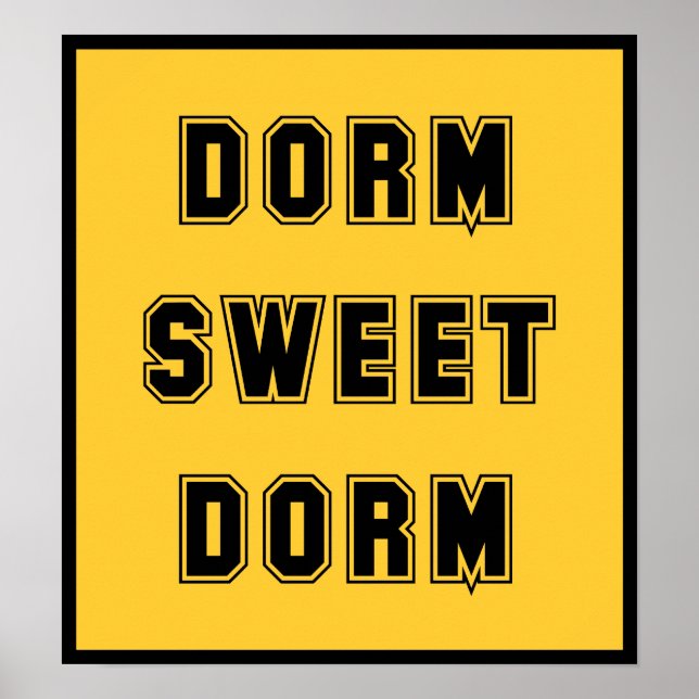 Póster Dorm Sweet Dorm Black (Frente)