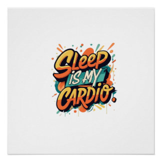 Póster Dormir é o meu Cardio