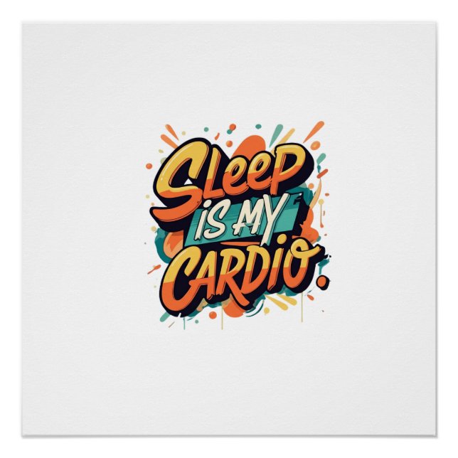 Póster Dormir é o meu Cardio (Frente)