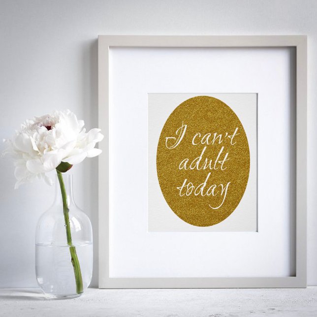 Poster Dourado brilho que não posso adulto hoje (Criador carregado)