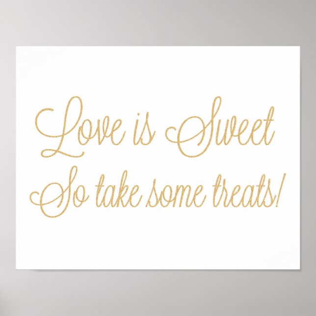 Poster Dourado Glitter Love é Sweet Take some Treats Sign (Frente)