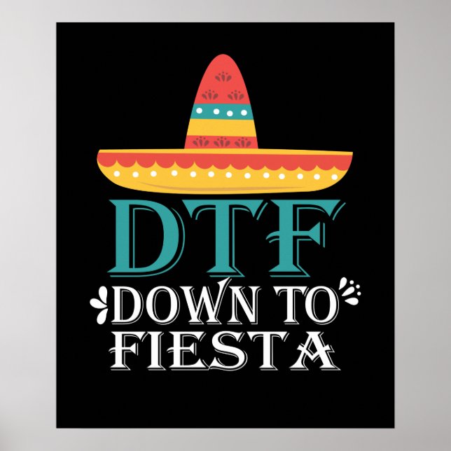 Poster Down To Fiesta DTF - Cinco Engraçados De Mayo (Frente)