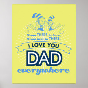 Poster Dr. Seuss Eu Amo Você Papai Em Todo Lugar
