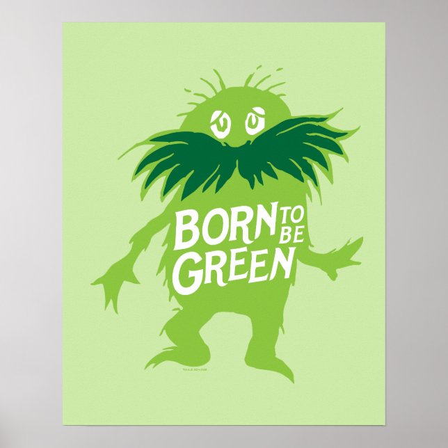 Poster Dr. Seuss | Lorax - Nascido Para Ser Verde (Frente)
