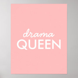 Poster Drama Queen | Moderna Trendy Cute Pink Na moda Div