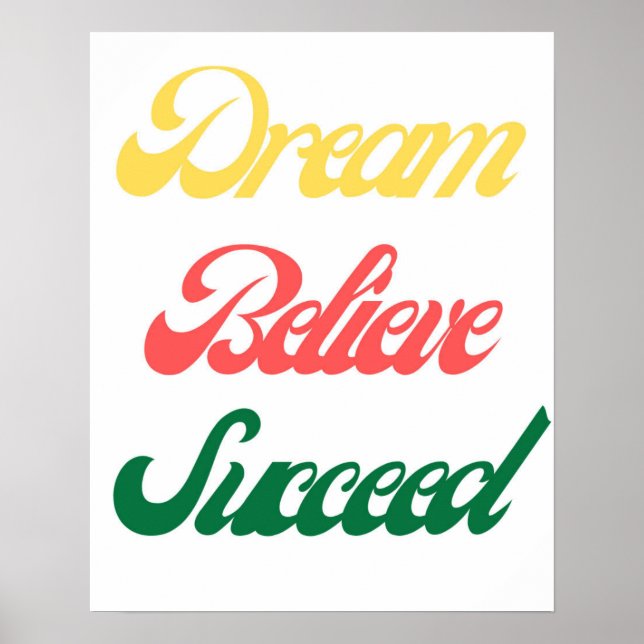 Poster Dream acredita em tipografia motivacional bem-suce (Frente)